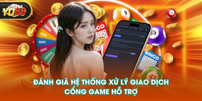 Đánh giá hệ thống xử lý giao dịch cổng game hỗ trợ Đánh giá hệ thống xử lý giao dịch cổng game hỗ trợ