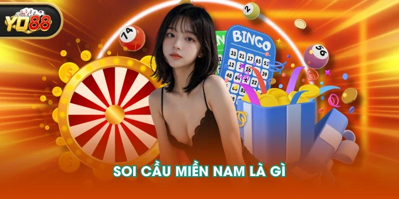 Soi cầu miền Nam là gì Soi cầu miền Nam là gì
