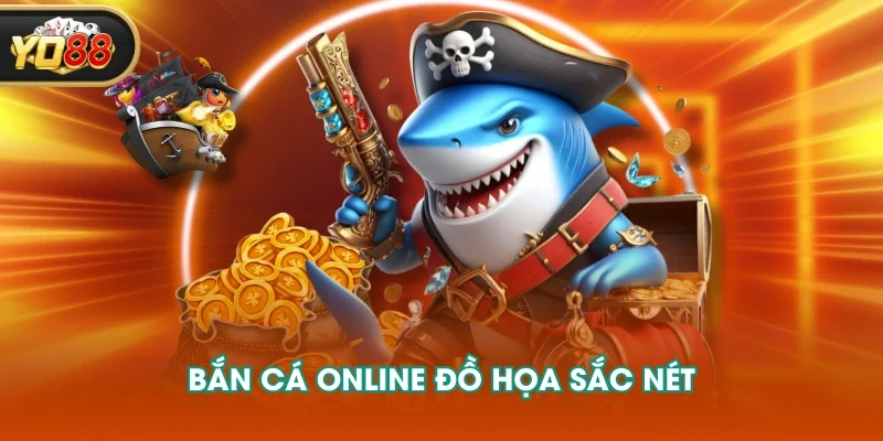 Bắn cá online đồ họa sắc nét Bắn cá online đồ họa sắc nét